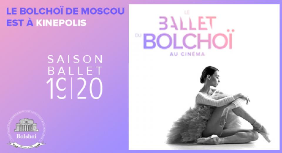 Le meilleur de la danse en direct à Kinepolis Le Bolchoï de Moscou est à Kinepolis