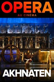 Saison MET 19/20 : Akhnaten L'affiche du film Saison MET 19/20 : Akhnaten