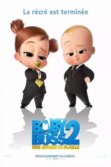 AVT 1ÈRE : Baby Boss 2 : une affaire de famille L'affiche du film AVT 1ÈRE : Baby Boss 2 : une affaire de famille