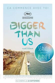 Docu : Bigger Than Us L'affiche du film Docu : Bigger Than Us