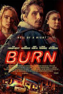 Burn L'affiche du film Burn