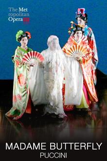 Opéra : Madame Butterfly L'affiche du film Opéra : Madame Butterfly