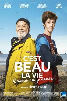 C'est beau la vie quand on y pense L'affiche du film C'est beau la vie quand on y pense
