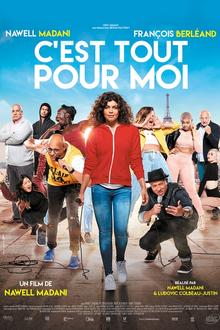 C'est tout pour moi L'affiche du film C'est tout pour moi
