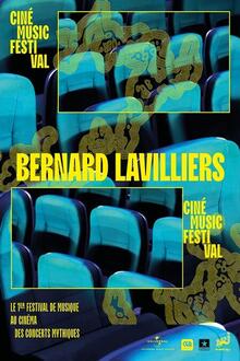 Concert : Cine Music Festivalá- Bernard Lav...á L'affiche du film Concert : Cine Music Festivalá- Bernard Lav...á