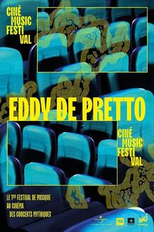 Concert : Cine Music Festivalá- Eddy de Pretto L'affiche du film Concert : Cine Music Festivalá- Eddy de Pretto