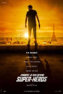 Comment je suis devenu super-héros L'affiche du film Comment je suis devenu super-héros