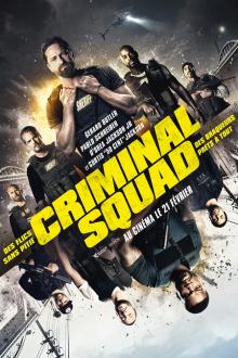 Criminal squad L'affiche du film Criminal squad