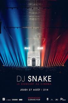 Concert : DJ Snake L'affiche du film Concert : DJ Snake