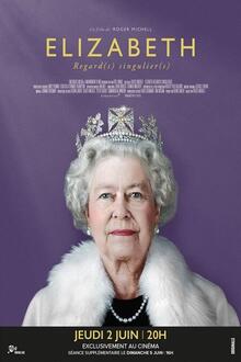 Docu : Elizabeth: Regard(s) singulier(s) L'affiche du film Docu : Elizabeth: Regard(s) singulier(s)