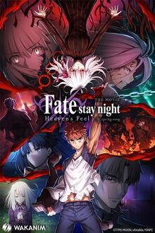 Manga : Fate/Stay Night : Heaven's Feel L'affiche du film Manga : Fate/Stay Night : Heaven's Feel