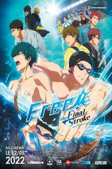 Manga : Free! the Final Stroke-the first volume L'affiche du film Manga : Free! the Final Stroke-the first volume