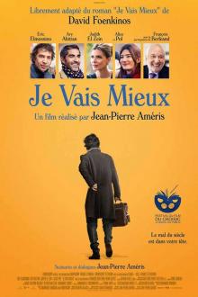 Je vais mieux L'affiche du film Je vais mieux
