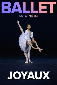 Saison Bolchoï 19/20 : Joyaux L'affiche du film Saison Bolchoï 19/20 : Joyaux