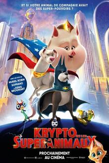 Krypto et les super-animaux L'affiche du film Krypto et les super-animaux