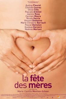 L'affiche du film La Fête des meres