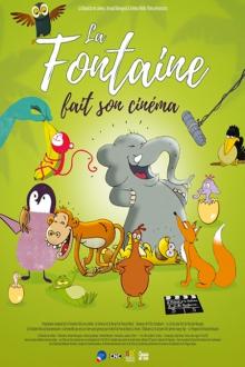 Séance tout petits :La Fontaine fait son cinema L'affiche du film Séance tout petits :La Fontaine fait son cinema
