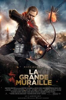 La Grande Muraille L'affiche du film La Grande Muraille