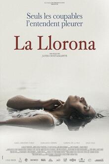 La Llorona L'affiche du film La Llorona