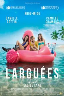 Soirée Filles : Larguées L'affiche du film Soirée Filles : Larguées