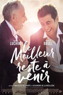 Le Meilleur reste à venir L'affiche du film Le Meilleur reste à venir