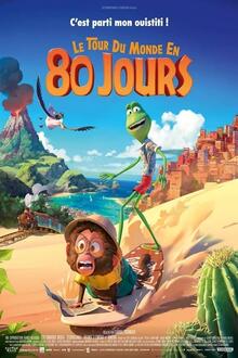 AVT 1ÈRE : Le tour du monde en 80 jours L'affiche du film AVT 1ÈRE : Le tour du monde en 80 jours