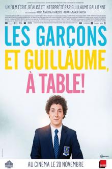 Les Garçons et Guillaume, à table ! L'affiche du film Les Garçons et Guillaume, à table !