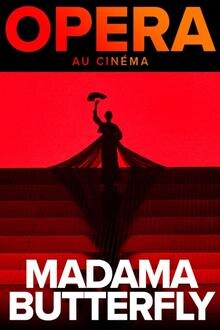 Saison MET 19/20 : Madama Butterfly L'affiche du film Saison MET 19/20 : Madama Butterfly
