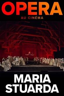 Saison MET 19/20 : Marie Stuart L'affiche du film Saison MET 19/20 : Marie Stuart