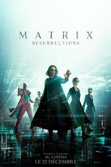 Matrix Resurrections L'affiche du film Matrix Resurrections