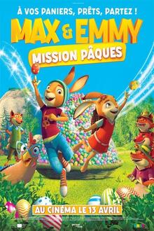 Séance tout petits : Max et Emmy : Mission... L'affiche du film Séance tout petits : Max et Emmy : Mission...
