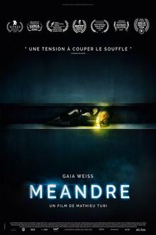 Méandre L'affiche du film Méandre