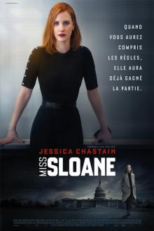 Miss Sloane L'affiche du film Miss Sloane