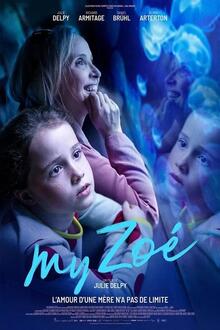 My Zoe L'affiche du film My Zoe