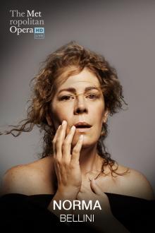 Saison Met 17/18 : Norma L'affiche du film Saison Met 17/18 : Norma