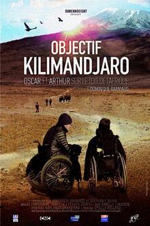 Docu : Objectif Kilimandjaro L'affiche du film Docu : Objectif Kilimandjaro