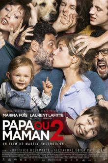Soirée Filles : Papa ou Maman 2 L'affiche du film Soirée Filles : Papa ou Maman 2