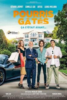 Pourris gâtés L'affiche du film Pourris gâtés