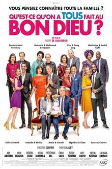 Qu'est-ce qu'on a tous fait au Bon Dieu? L'affiche du film Qu'est-ce qu'on a tous fait au Bon Dieu?
