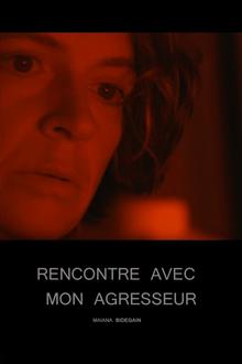 Visite d'équipe : Rencontre avec mon agresseur L'affiche du film Visite d'équipe : Rencontre avec mon agresseur