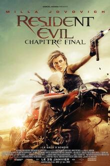 Resident Evil: Chapitre Final L'affiche du film Resident Evil: Chapitre Final