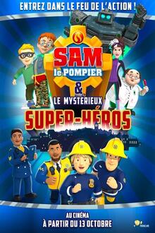 Séance tout petits : Sam le pompier & le my... L'affiche du film Séance tout petits : Sam le pompier & le my...