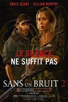 Sans un bruit 2 L'affiche du film Sans un bruit 2