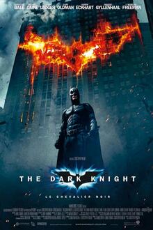 The Dark Knight, le chevalier noir L'affiche du film The Dark Knight, le chevalier noir