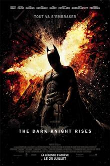 The Dark Knight Rises L'affiche du film The Dark Knight Rises