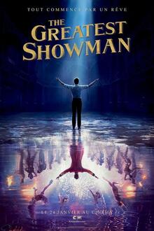The Greatest Showman L'affiche du film The Greatest Showman