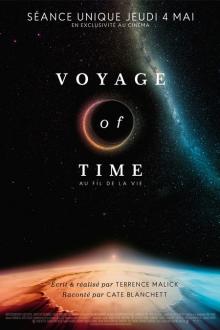 Docu : Voyage of Time : Au fil de la vie L'affiche du film Docu : Voyage of Time : Au fil de la vie