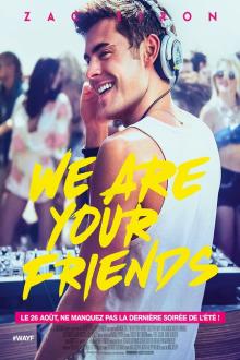 Visite d'Equipe : We Are Your Friends L'affiche du film Visite d'Equipe : We Are Your Friends