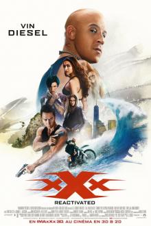 XXX : Reactivated L'affiche du film XXX : Reactivated